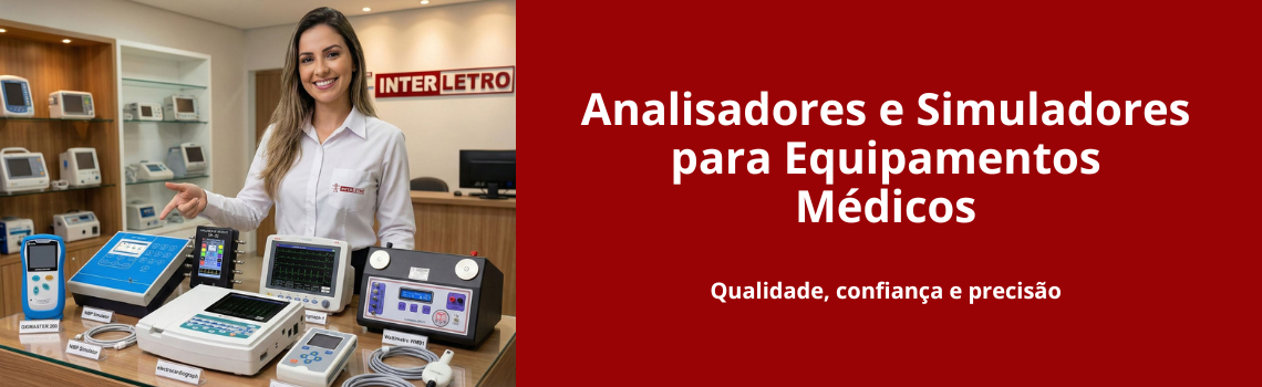 Analisadores e Simuladores para Equipamentos Médicos